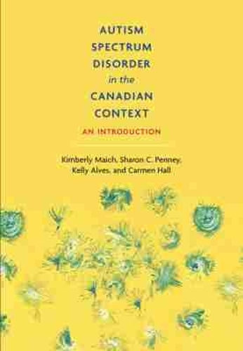 Autism Spectrum Disorder in the Canadian Context