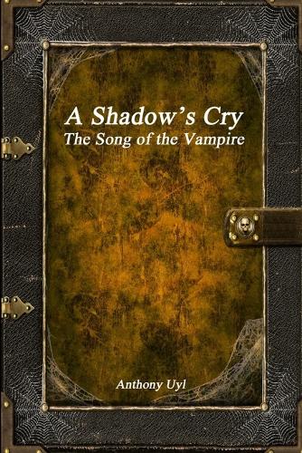 A Shadow's Cry
