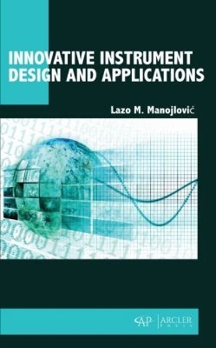 Innovative Instrument Design and Applications