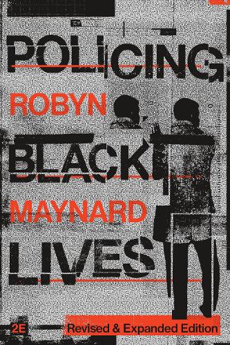 Policing Black Lives, Revised and Expanded Edition