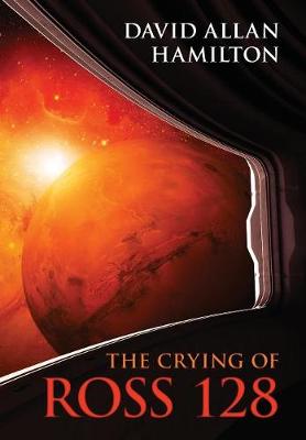 The Crying of Ross 128