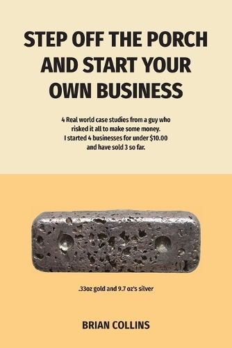 Step off the porch and start your own Business