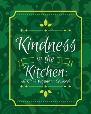 Kindness in the Kitchen