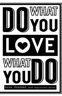 Love Journal with Inspirational Quotes