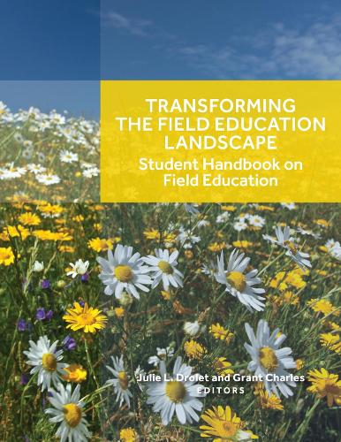 Transforming the Field Education Landscape
