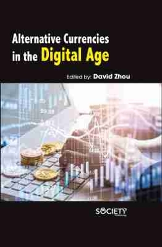 Alternative Currencies in the Digital Age
