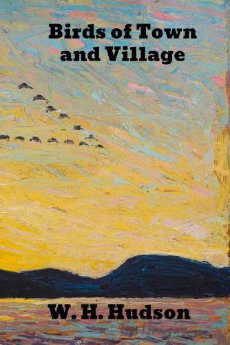 Birds of Town and Village