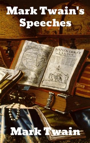 Mark Twain's Speeches