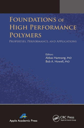 Foundations of High Performance Polymers