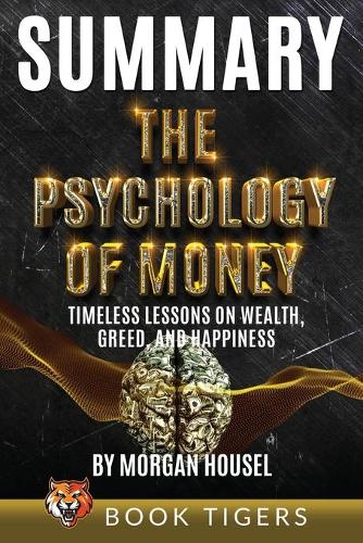 Summary of The Psychology of Money