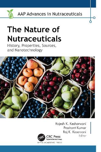 The Nature of Nutraceuticals