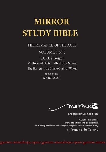 Paperback MARCH 2026 UPDATE Volume 1 LUKE's Gospel & completed Acts with Commentary 15th Edition 724p MIRROR STUDY BIBLE