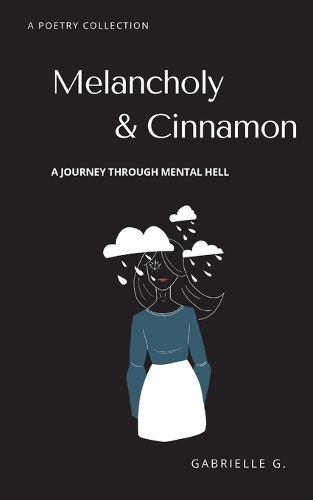 Melancholy & Cinnamon