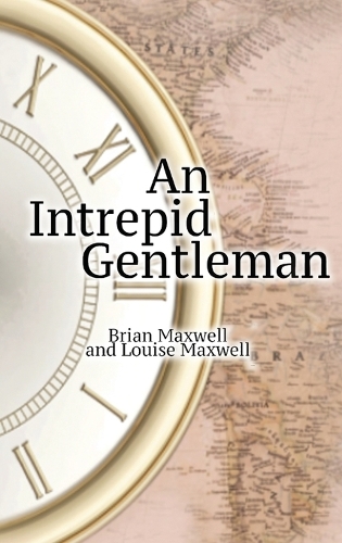 An Intrepid Gentleman