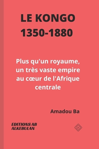 Le Kongo (1350-1880)