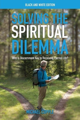 Solving the Spiritual Dilemma