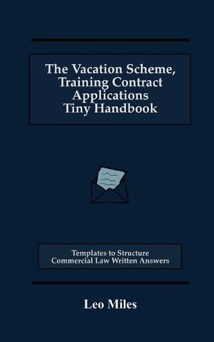 The Vacation Scheme, Training Contract Applications Tiny Handbook