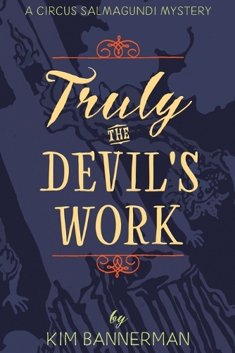 Truly the Devil's Work