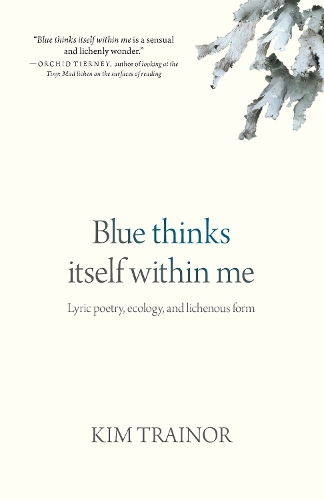 Blue thinks itself within me
