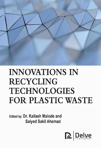 Innovations in Recycling Technologies for Plastic Waste