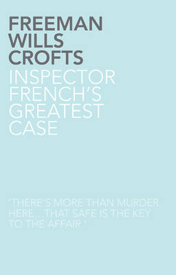 Inspector French's Greatest Case