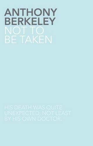 Not to be Taken