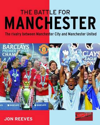 The Battle for Manchester