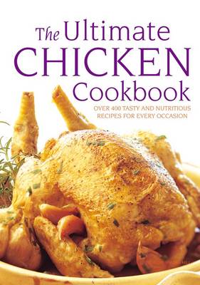 Ultimate Chicken Cookbook