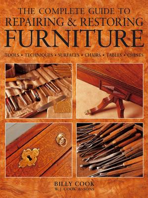 Complete Guide to Repairing and Restoring Furniture