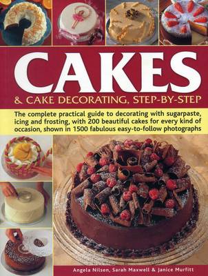 Cakes & Cake Decorating, Step-by-Step