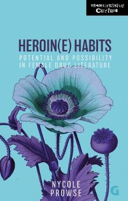 Heroin(e) Habits
