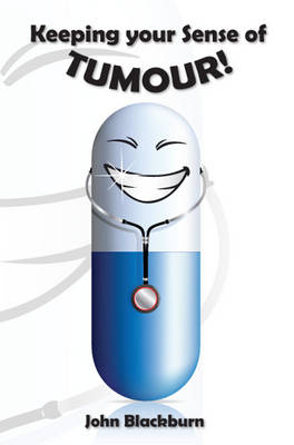 Keeping your Sense of Tumour!