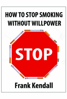 How to Stop Smoking without Willpower