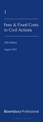 Lawyer's Costs and Fees: Fees and Fixed Costs in Civil Actions