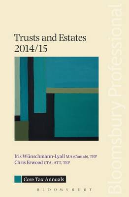 Core Tax Annual: Trusts and Estates 2014/15 2014/15