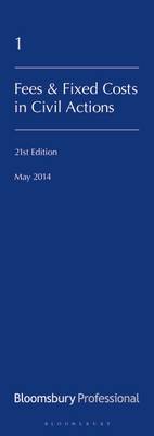 Lawyer's Costs and Fees: Fees and Fixed Costs in Civil Actions