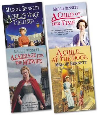 Maggie Bennett Collection (a Child's Voice Calling, a Child of Her Time, a Carriage for the Midwife, a Child at the Door)
