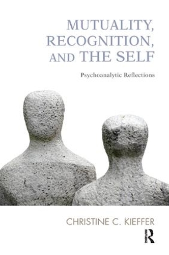 Mutuality, Recognition, and the Self
