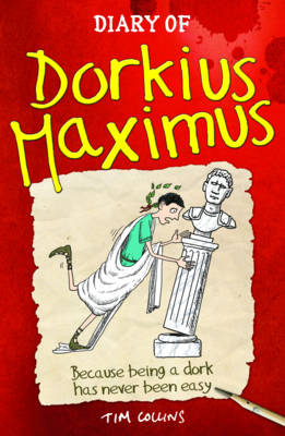 Diary of Dorkius Maximus