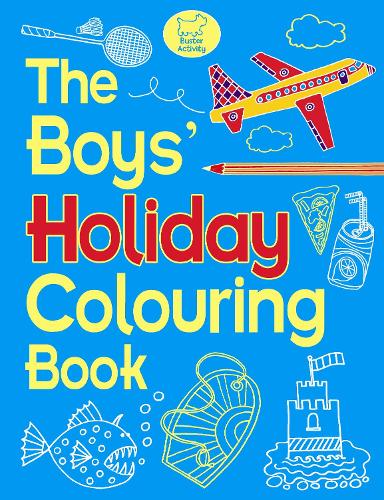 The Boys' Holiday Colouring Book