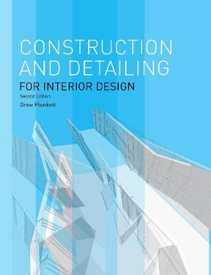 Construction and Detailing for Interior Design Second Edition