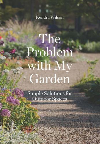 The Problem with My Garden