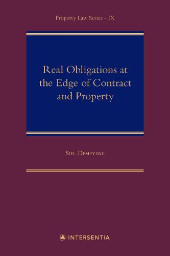 Real Obligations at the Edge of Contract and Property