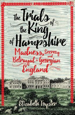 The Trials of the King of Hampshire