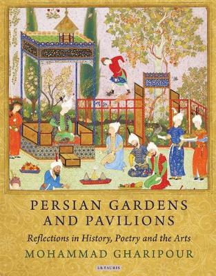 Persian Gardens and Pavilions