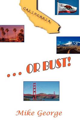 California ... or Bust!