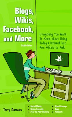 Blogs, Wikis, Facebook and More