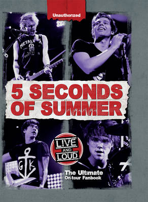 5 Seconds of Summer: Live and Loud