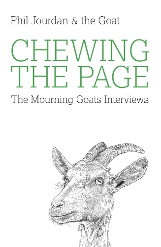 Chewing the Page – The Mourning Goats Interviews