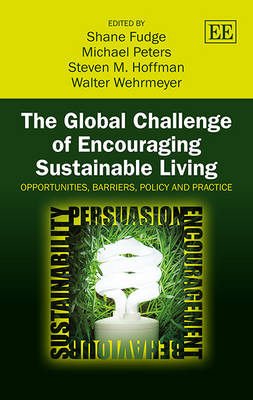 The Global Challenge of Encouraging Sustainable Living